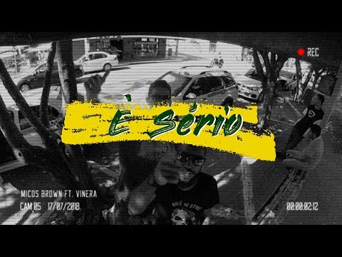 Micos Brown l É sério ft. Vinera (Prod. M2K / Dj Nene)