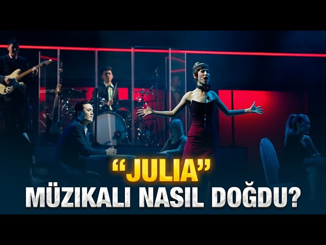 “Julia” müzikali nasıl doğdu?
