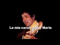 Lucio Battisti La mia canzone per Maria