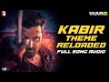 Kabir Theme Reloaded Full Song Audio War 2 Sanchit Balhara Ankit Balhara