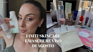 FINITI SKINCARE E MASCHERE VISO DI AGOSTO || #empties #finitidelperiodo #terminati #agosto2025