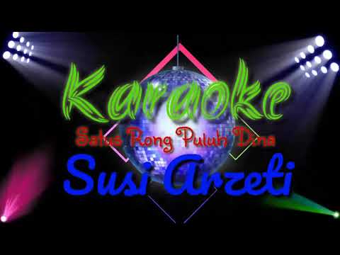 Karaoke Satus rong puluh Dina #susy arzeti