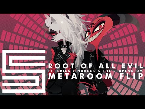 Silva Hound ft. Erica Lindbeck & The Stupendium - Root of All Evil (Metaroom Flip)