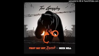 Tee Grizzley - First Day Out (Remix) (Feat. Meek Mill)