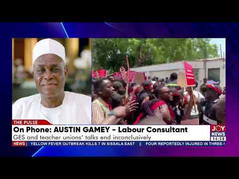 Teacher Unions strike: In Ghana, our negotiation methodology is very poor - Austin Gamey