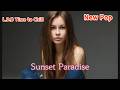 [New Pop] Sunset Paradise - L.D.B. Time to Chill |CY promsie healing music|