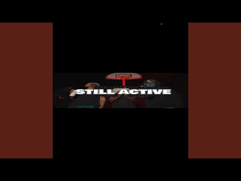 Still Active (feat. Baby Flush)