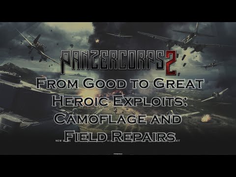 Panzer Corps 2 Guide: From Good To Great - Heroic Exploits 1
