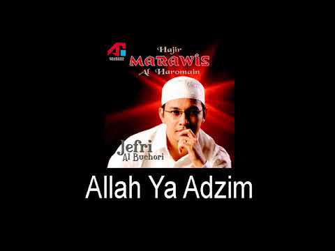 Marawis Al Haromain - Allah Ya Adzim
