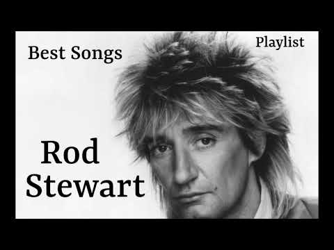 Rod Stewart - Greatest Hits Best Songs Playlist