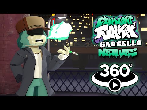 Friday Night Funkin' 360° Animation: Nerves from Smoke 'Em Out Struggle Mod - V.S. Garcello