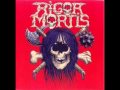 Rigor Mortis- Die in Pain