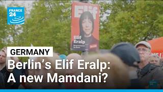 Elif Eralp could become first Left Party mayor in Berlin • FRANCE 24 English