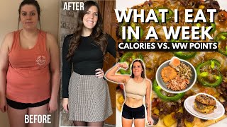 What I Eat in a Week For Weight Loss | Comparing WW (WeightWatchers) POINTS vs CALORIES, MACROS