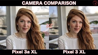 Google Pixel 3a XL vs Google Pixel 3 XL Camera Comparison!