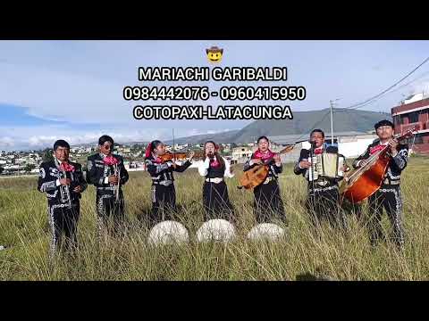 Mariachi Garibaldi Latacunga 