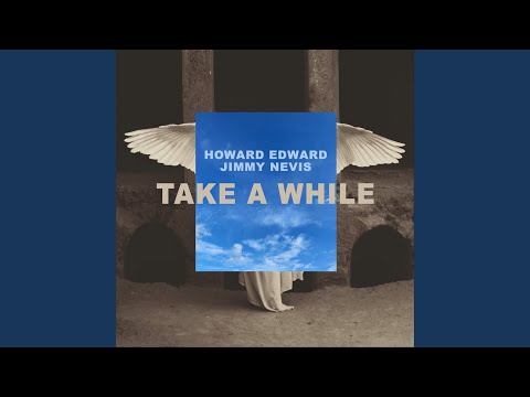 Take a While (feat. Jimmy Nevis)