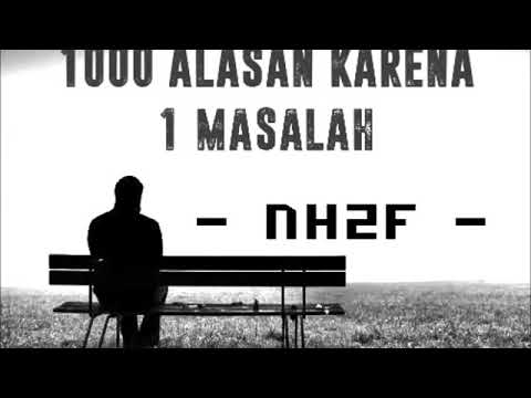 1000 alasan karena 1 masalah NH2F