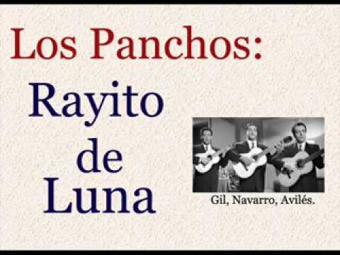 Los Panchos: Rayito de Luna  -  (letra y acordes)