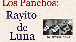 Los Panchos: Rayito de Luna  -  (letra y acordes)
