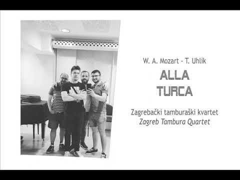 W. A. Mozart, T. Uhlik: Alla turca - Zagrebački tamburaški kvartet