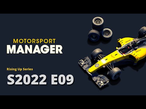 Rising Up Series S2022 E09 - Motorsport Manager (F1 2022 Mod)