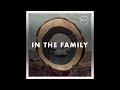 In The Family