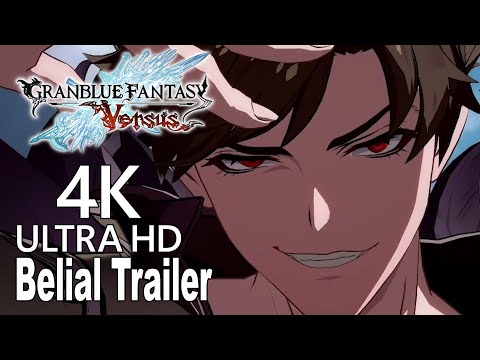 Granblue Fantasy: Versus Belial Trailer [4K]
