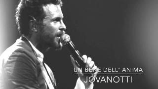 UN BENE DELL&#39; ANIMA - JOVANOTTI