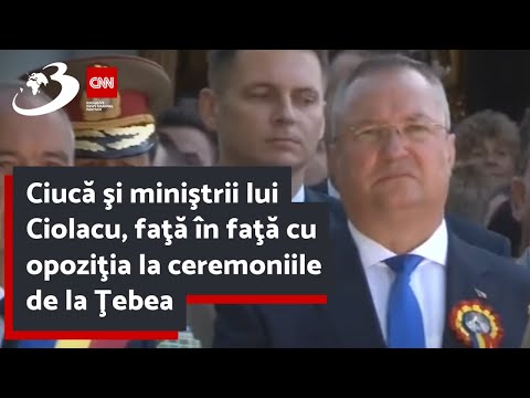 Ciucă şi miniştrii lui Ciolacu, faţă în faţă cu opoziţia la ceremoniile de la Ţebea