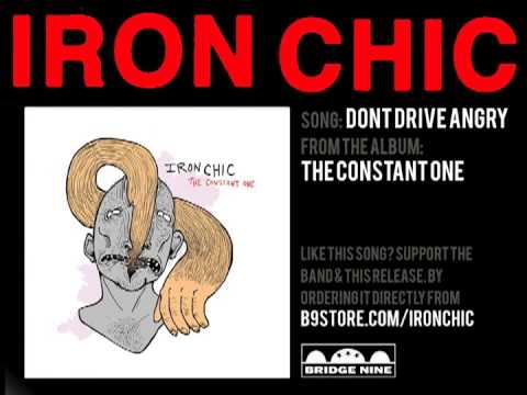 Dont Drive Angry - Iron Chic