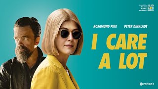 I CARE A LOT - 9 DE ABRIL EN CINES