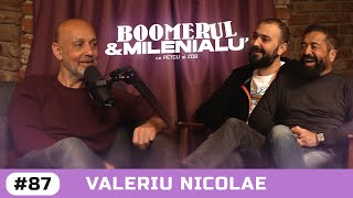 #87 | Valeriu Nicolae | "M-am dus în Chicago fiindcă acolo juca Jordan." | B&M cu Petcu&Zob