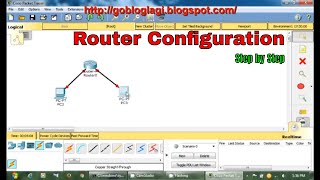 Router configuration step by step - Cisco Packet Tracer basic