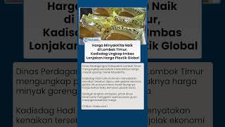 Harga MinyakKita Naik di Lombok Timur, Kadisdag Ungkap Imbas Lonjakan Harga Plastik Global