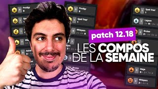 LES COMPOS DE LA SEMAINE TFT - LE NOUVEAU PATCH EST LA !!