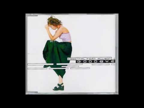 Essential feat. Allison - Goodbye (Infinity mix) (1999)