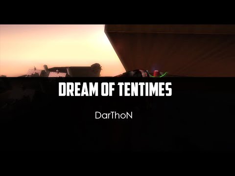 DarThoN v3 - Dream Of TenTimes