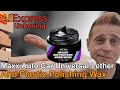 AliExpress Maxx Auto Car Universal Leather And Plastic Repair Polishing Wax Unboxing Mini Review