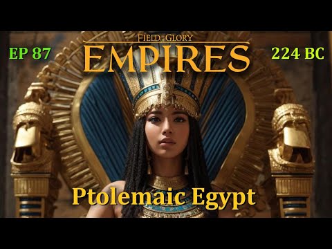 Field of Glory-Empires MP Series Ep 87, Ptolemaic Egypt [OCB], Rome [Tanaka], Britonae [GWTC]
