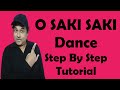 O Saki Saki Dance Tutorial| Easy Step By Step Choreography by Mani Sir| V2 Dance Classes Online