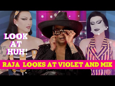 Raja On Violet Chachki & Gott Mik: ALL NEW Look at Huh!