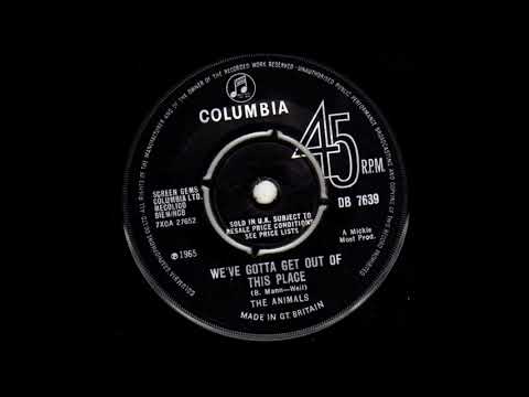 We've Gotta Get Out Of This Place - The Animals