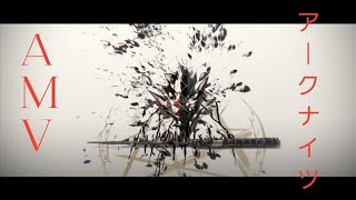 (AMV)アークナイツ