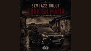 Turkish Delight 2 - Turkish Mafia Street Anatolian Old School