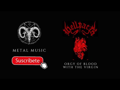 💀 HELLPACK -  ORGY OF BLOOD WITH THE VIRGIN💀
