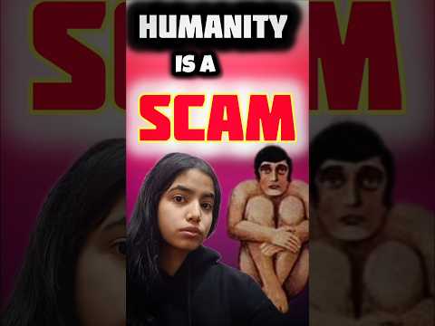 Humanity IsA SCAM हम सब अंदर से खोखले हैं #samriddhism #samriddhibhardwaj #societytruth #misanthropy