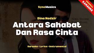 Download lagu Dina Nadzir - Antara Sahabat Dan Rasa Cinta | Karaoke - Lirik - Instrumental mp3 Download lagu Dina Nadzir - Antara Sahabat Dan Rasa Cinta | Karaoke - Lirik - Instrumental mp3