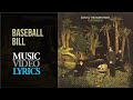 Echo & The Bunnymen - Baseball Bill (Lyrics)