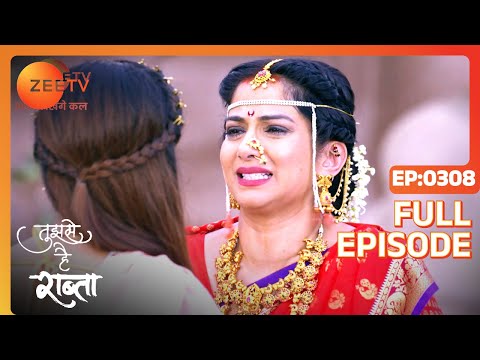 Tujhse Hai Raabta | Episode 308 | Superhit Indian Romantic Hindi Serial | Kalyani, Moksh | Zee TV